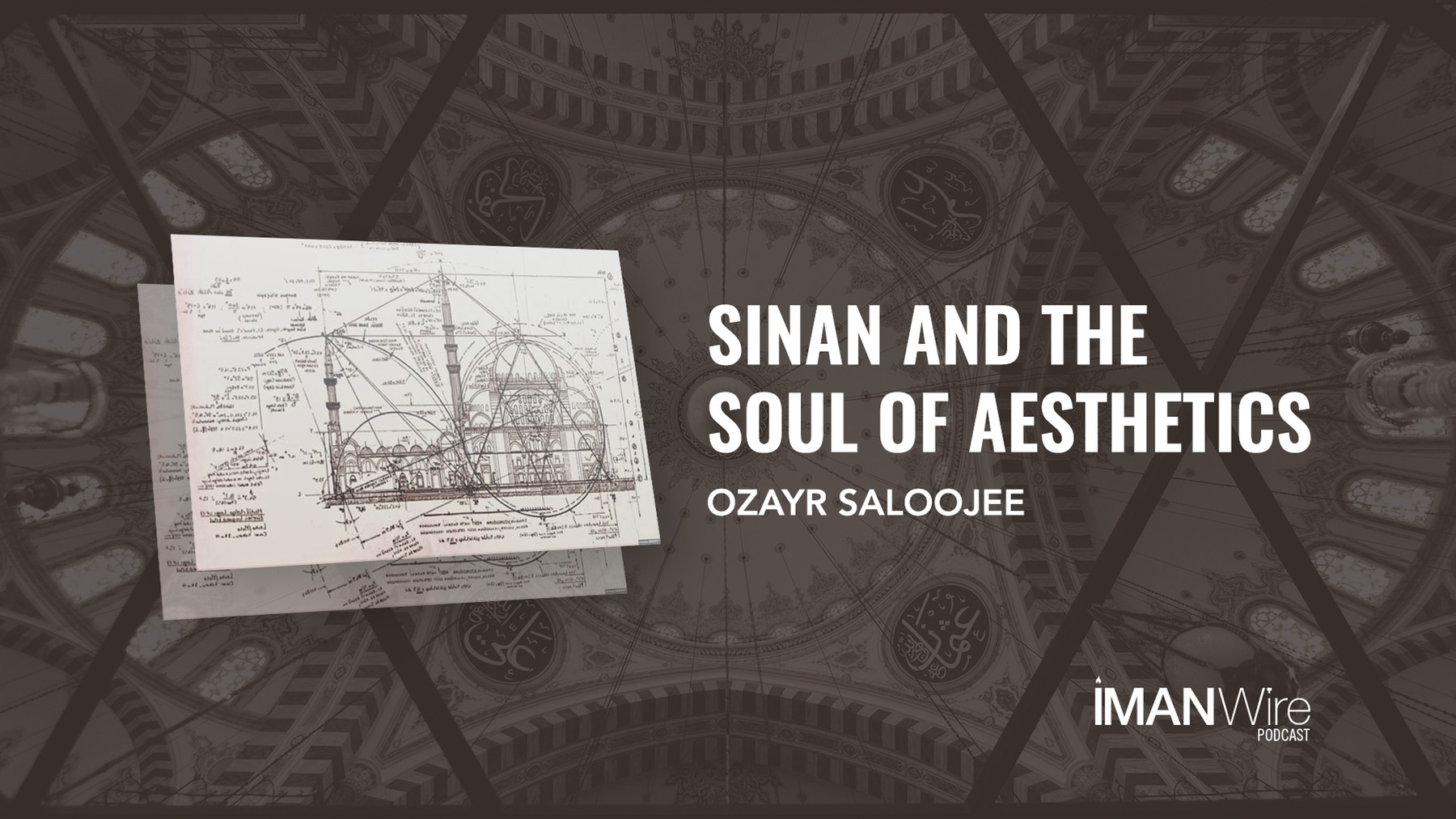 20201225 THUMBNAIL Sinan and the Soul of Aesthetics Ozayr 1920x1080