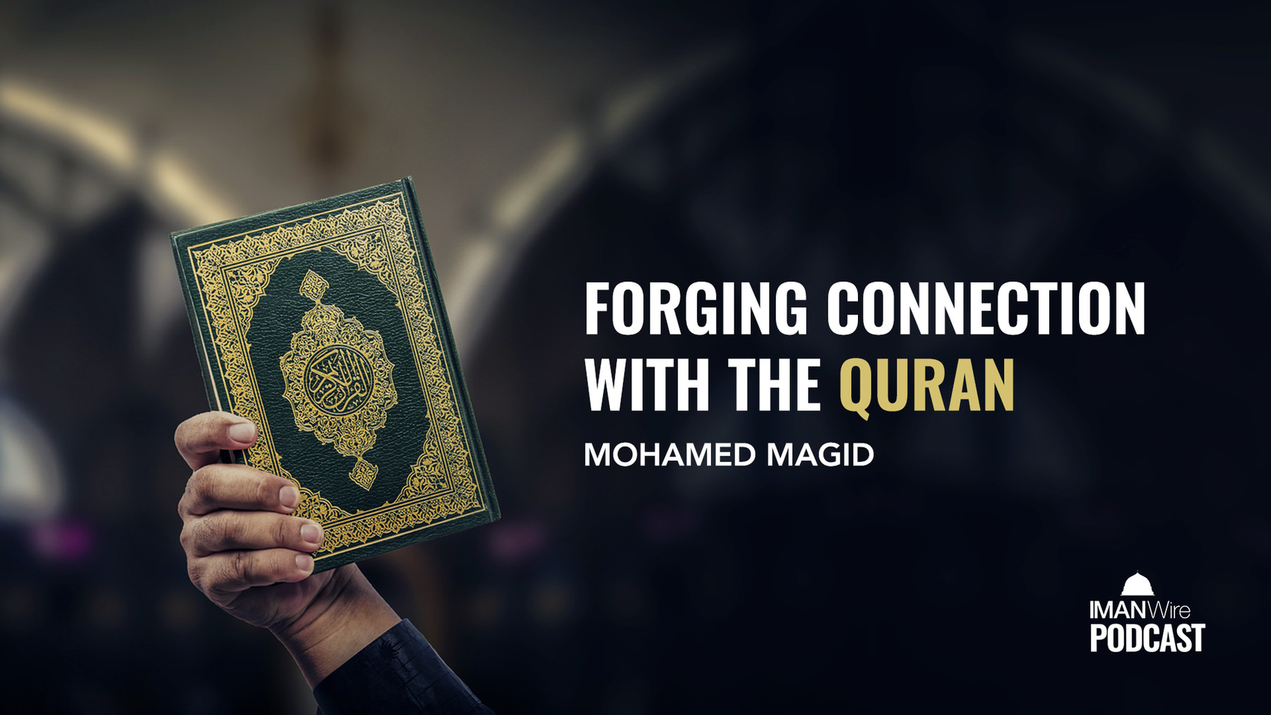 20210104 THUMBNAIL Forging Connection with the Quran 1920x1080